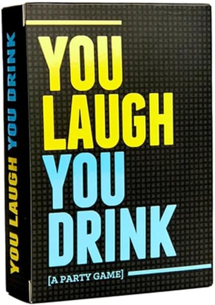 You Laugh You Drink - The Drinking Game